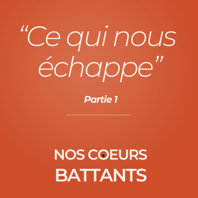 Ce qui nous échappe - première partie cover