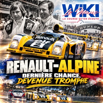 WikiLeMans - Renault Alpine, dernière chance devenue triomphe cover