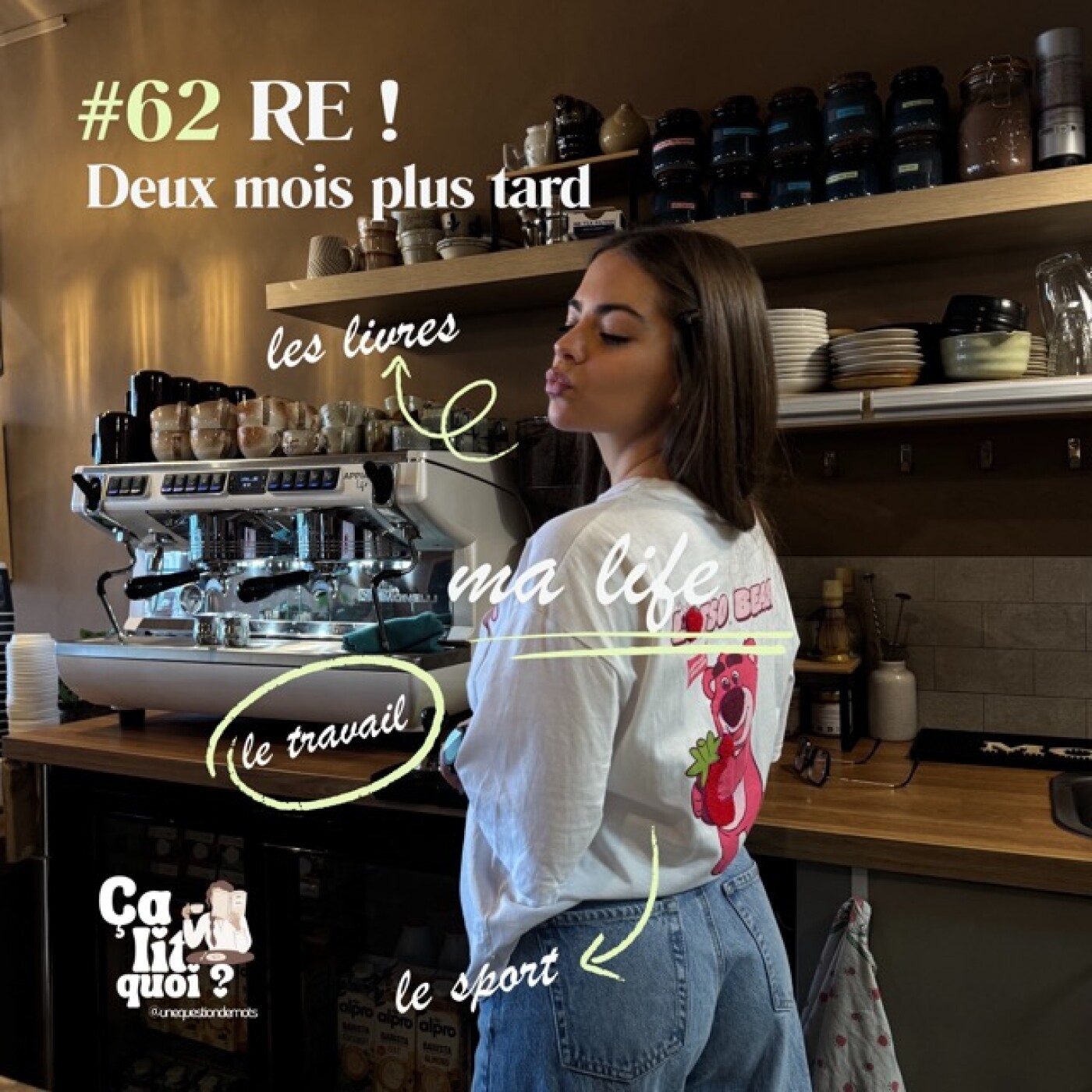 #62 Re ! Deux mois plus tard