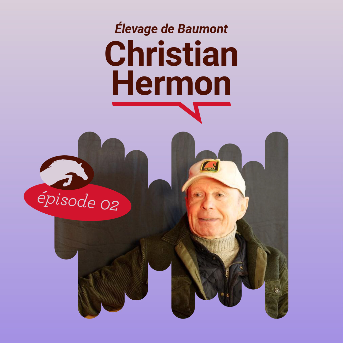 Christian HERMON : Cavalier au plus haut niveau, aujourd'hui éleveur et entraineur et pilier de l'élevage La Silla... un Homme de Cheval! episode artwork