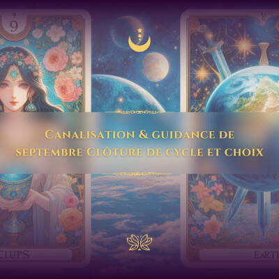 Canalisation & guidance de septembre 2025 | Clôture de cycle et choix cover