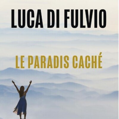 Luca DI FULVIO - "Le paradis caché" cover
