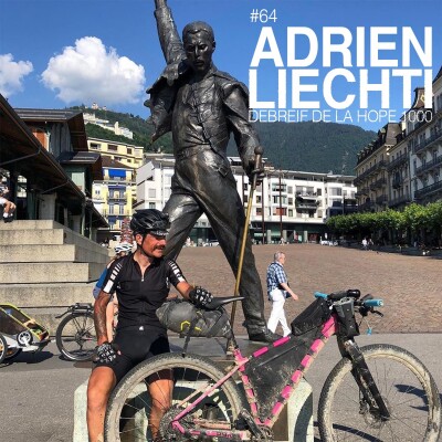 Episode 64 - Adrien Liechti - débrief de la Hope 1000. cover