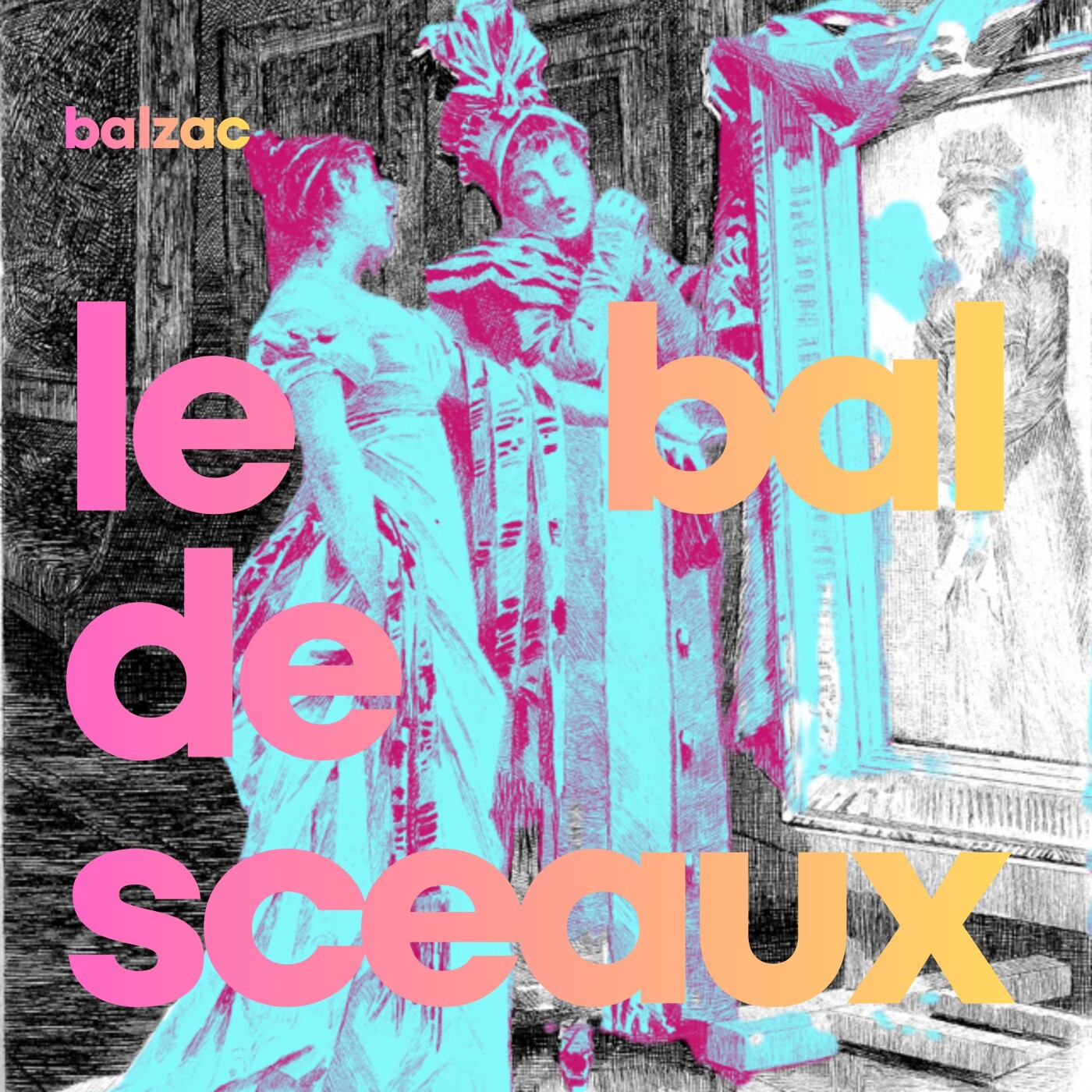 📖 Le Bal de Sceaux de Balzac (remake) — Comme en passant cover