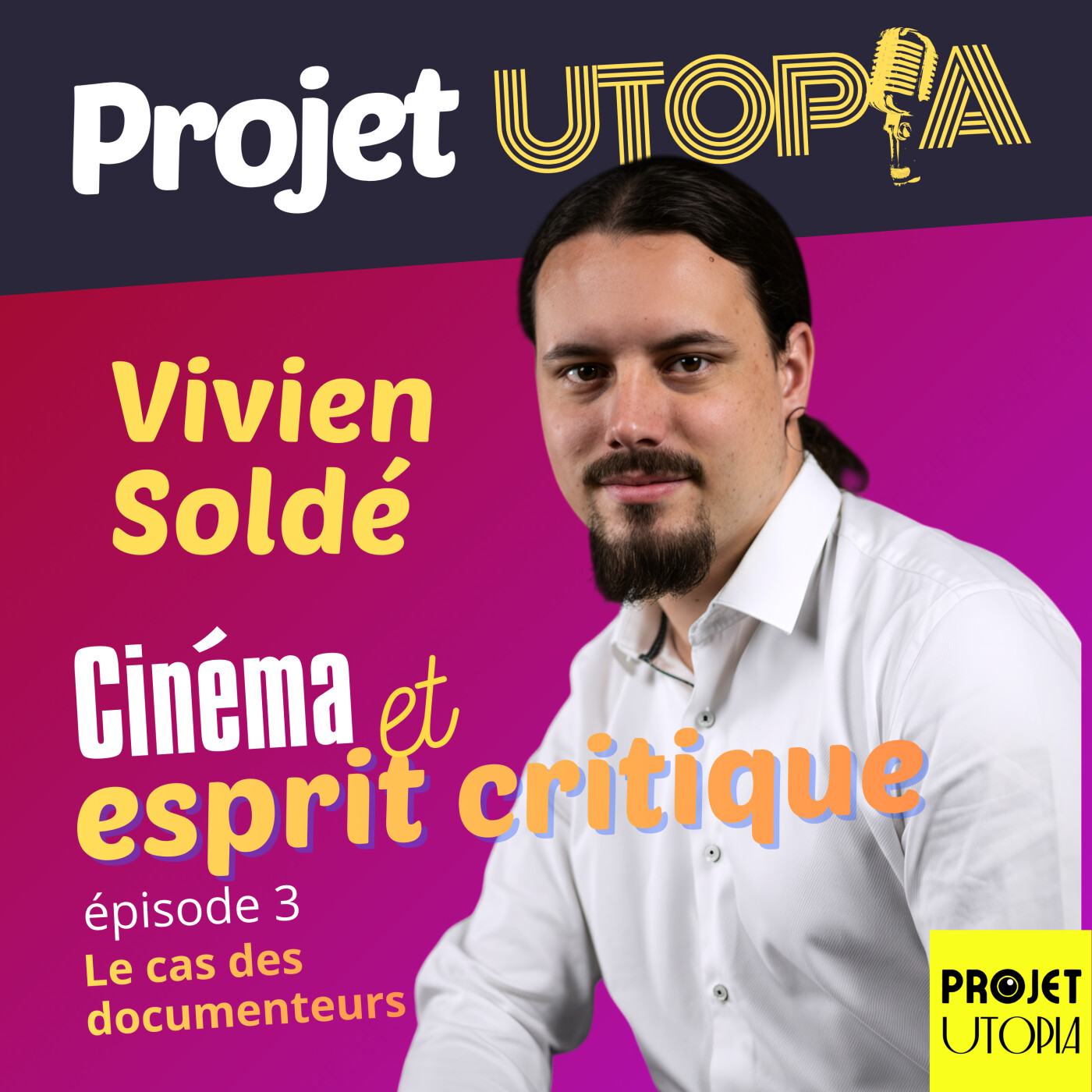 Cinéma et esprit critique, Part. 3/3 - Vivien Soldé episode artwork
