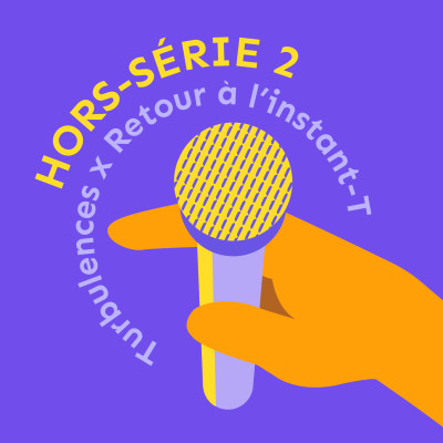 [Hors-série] - Discussion : Turbulences x Retour à l'instant-T cover