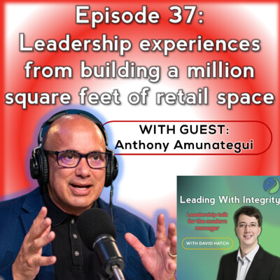 Ep.37: Leadership experiences from building a million square feet of retail space cover