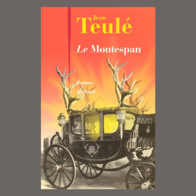 Jean Teulé - Le Montespan cover