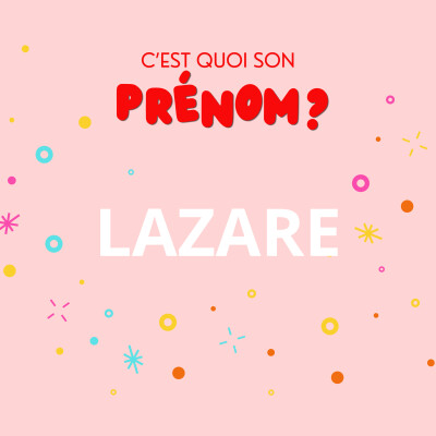Lazare, celui qui déjoue les pronostics cover