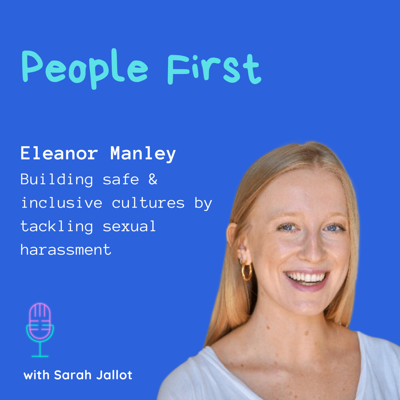 #3 - [SUMMER EDITION - ENGLISH] Eleanor Manley (Metta-Space) - Building safe & inclusive cultures by tackling sexual harassment
