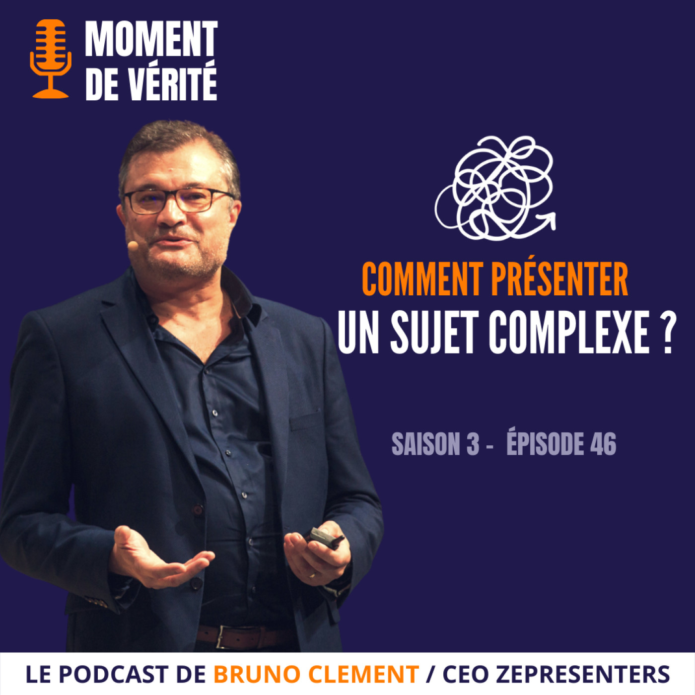 MOMENT DE VÉRITÉ - Le Podcast qui vous aide à mieux présenter vos idées !