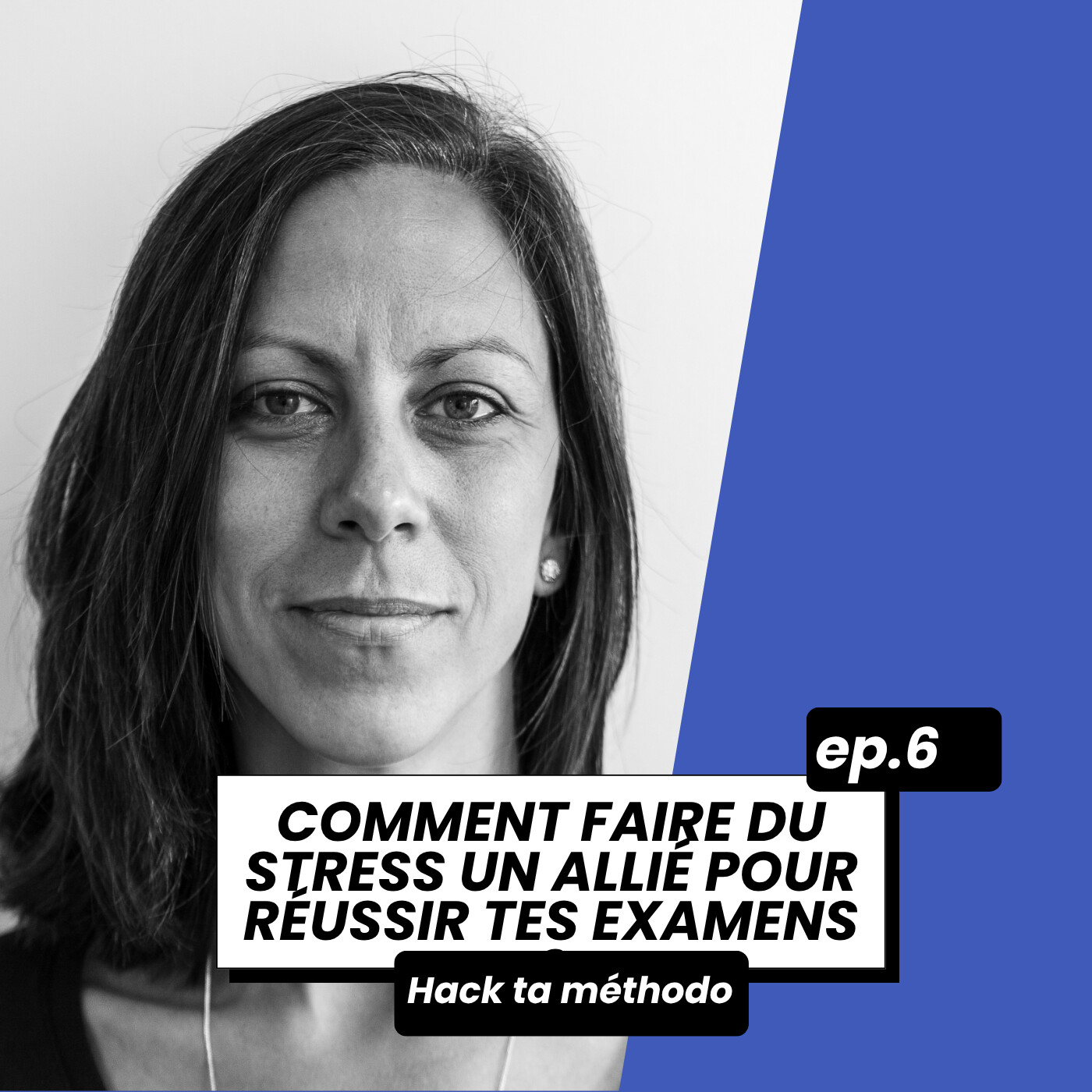 %236 – Comment faire du stress un allié pour réussir tes examens ?