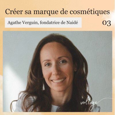 Agathe de Naidé, lancer sa marque de cosmétiques cover