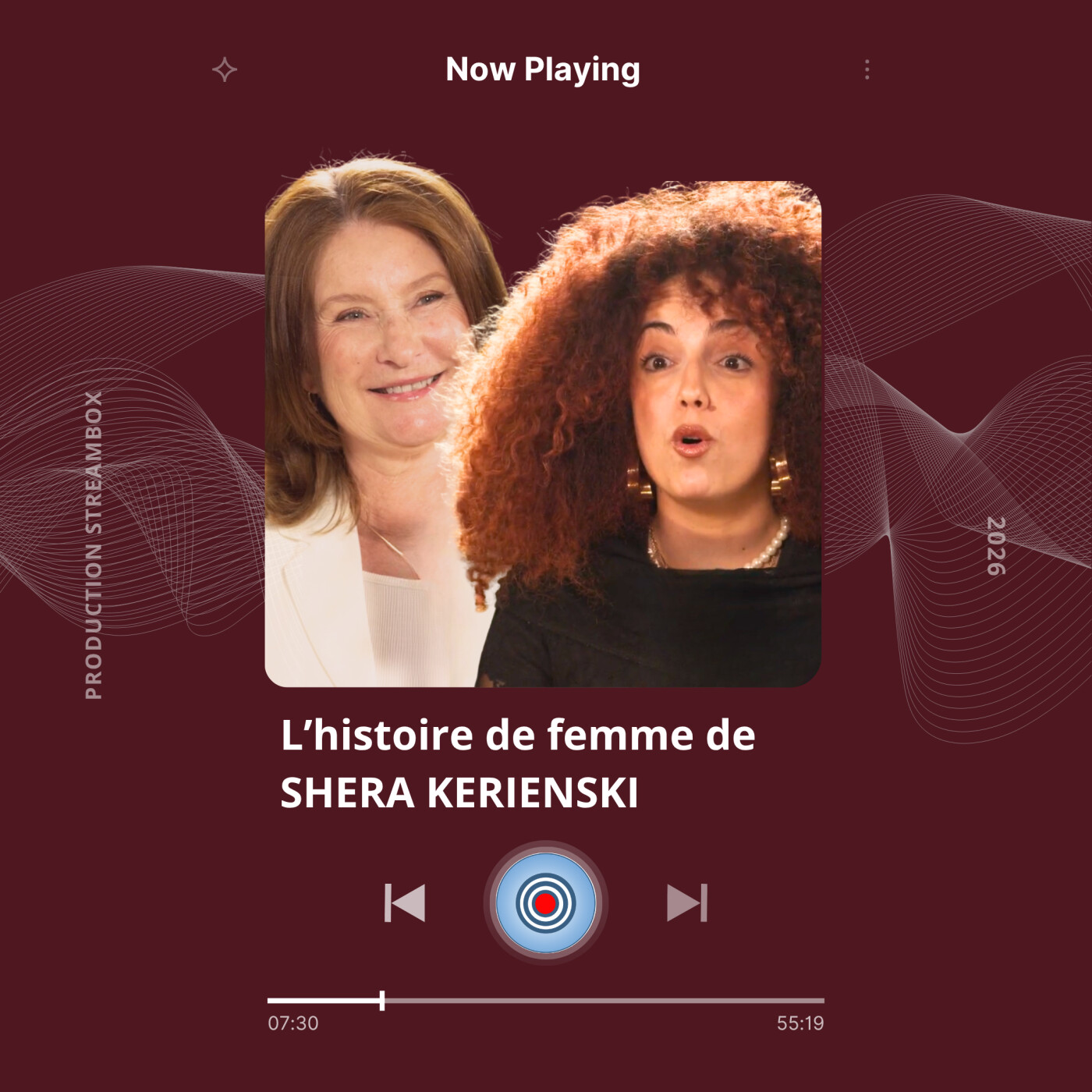 L'histoire de femme de Shera Kerienski