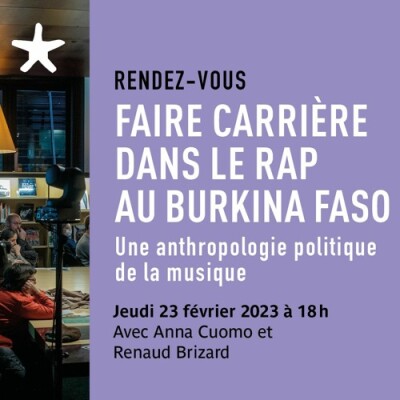 Les rendez-vous du salon de lecture - "Faire carrière dans le rap au Burkina Faso" avec Anna Cuomo et Renaud Brizard cover