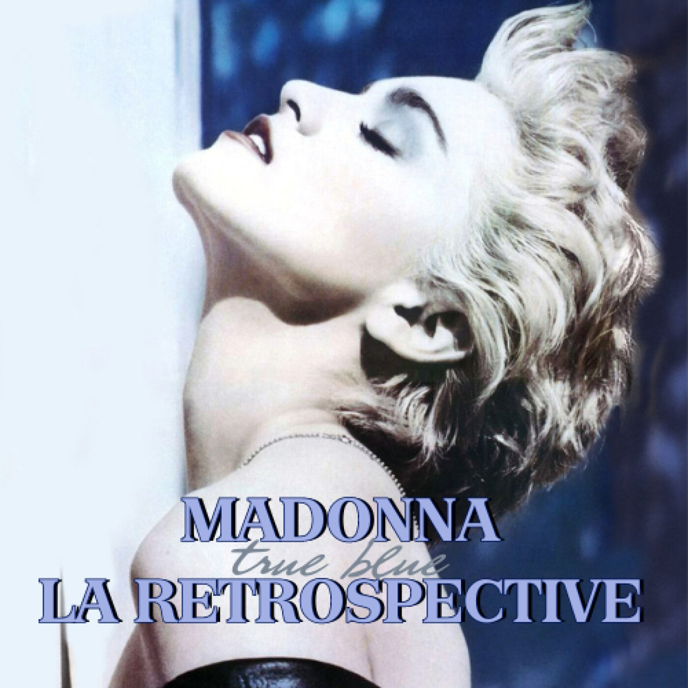 True Blue : la consécration ultime de Madonna, de superstar à icône