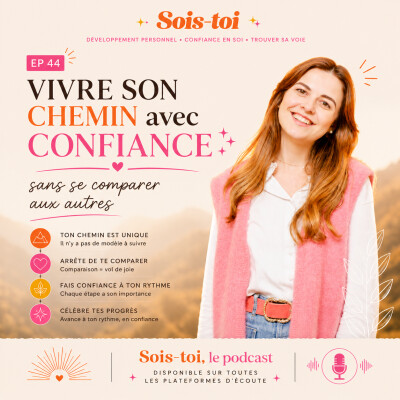 REDIFFUSION - EP44 - Vivre son chemin avec confiance sans se comparer aux autres cover
