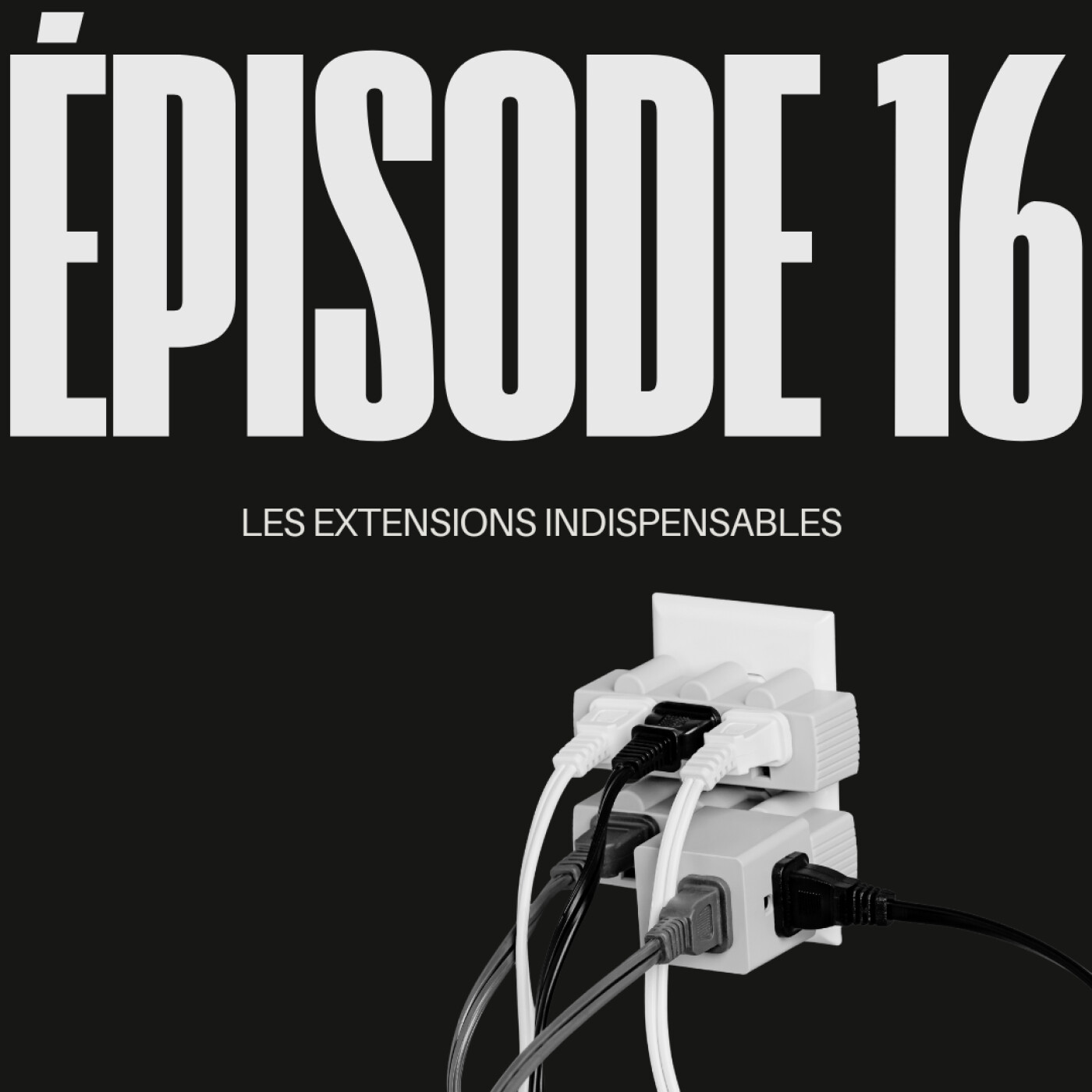 16. TOP 3 – Les extensions indispensables
