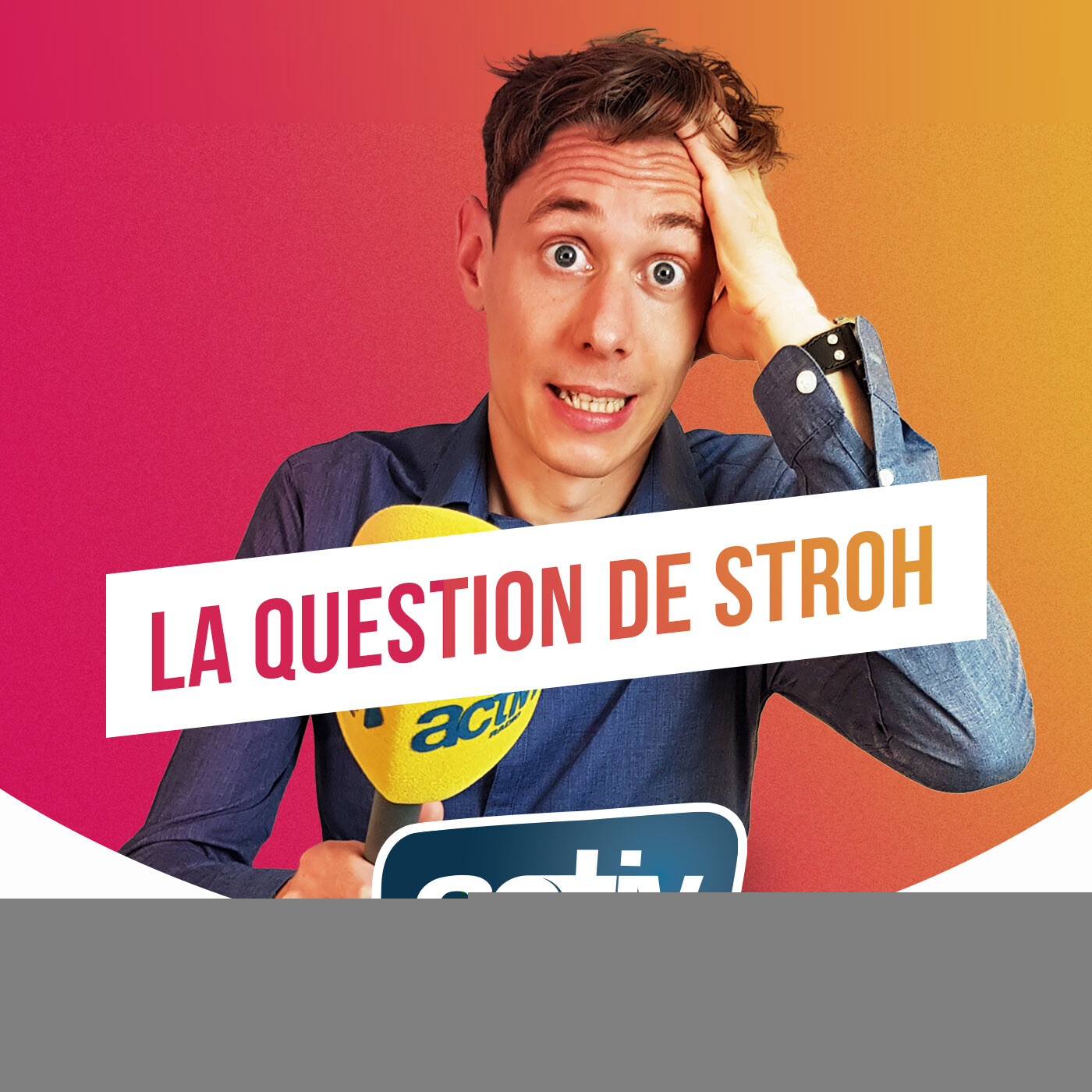 HUMOUR : La Question de Stroh, le micro-trottoir d\'ACTIV !