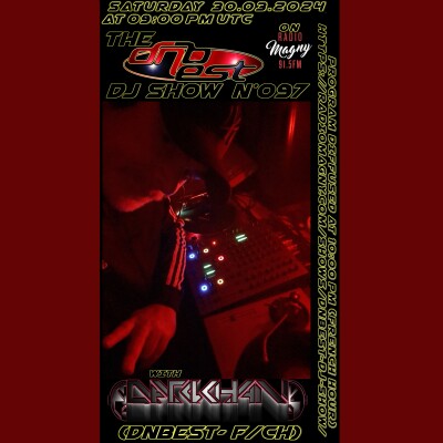 DNBEST DJ SHOW N°097 - DARKHAN (2024-03-30) cover