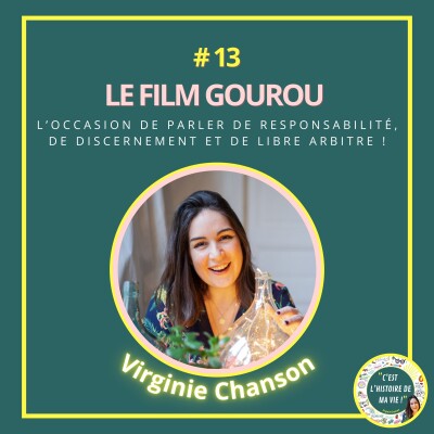 #13 – LE FILM GOUROU : L'occasion de parler de responsabilité, de discernement & de libre arbitre ! cover
