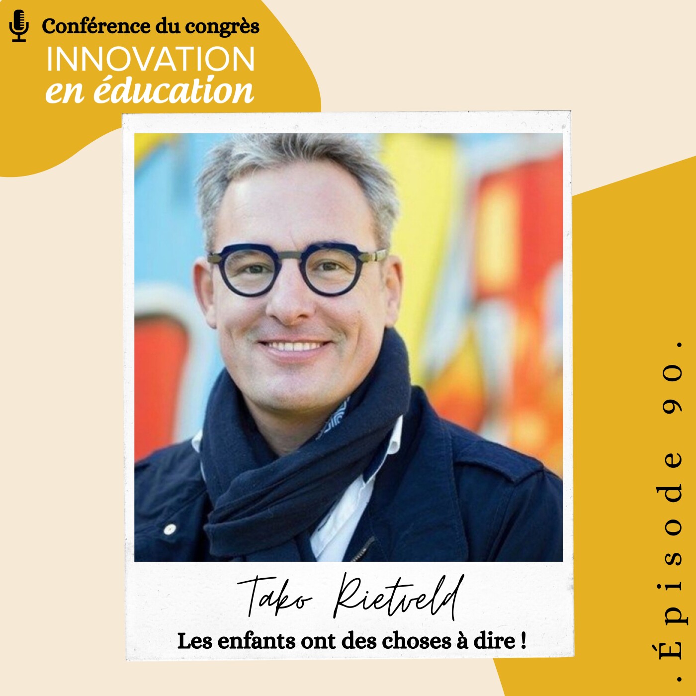 Tako Rietveld - Les enfants ont des choses à dire, les adultes peuvent apprendre de la jeunesse