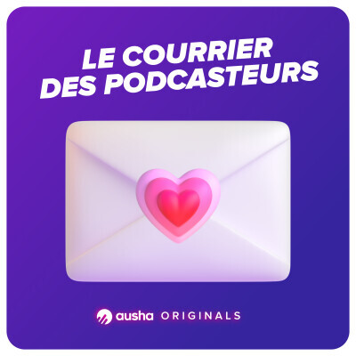 98. La question d'Eva, Marine et Léa : Comment avoir + d'auditeurs ? AUDIT COMPLET de leur podcast [COURRIER DES PODCASTEURS] cover