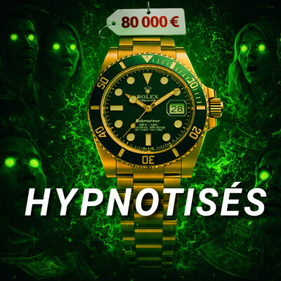 Comment ROLEX a lavé le cerveau de toute une génération cover