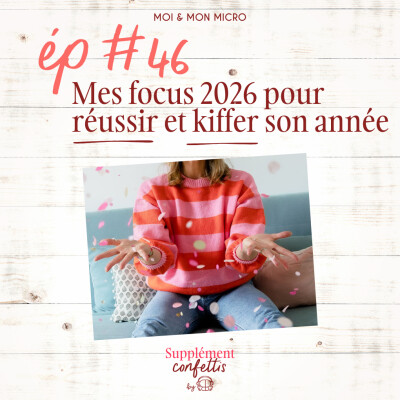 #46 Mes focus 2026 pour réussir & kiffer mon année cover