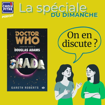 LA SPECIALE - On en discute ? Shada de Gareth Robert cover