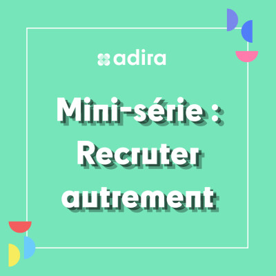 Mini-série : Recruter autrement cover