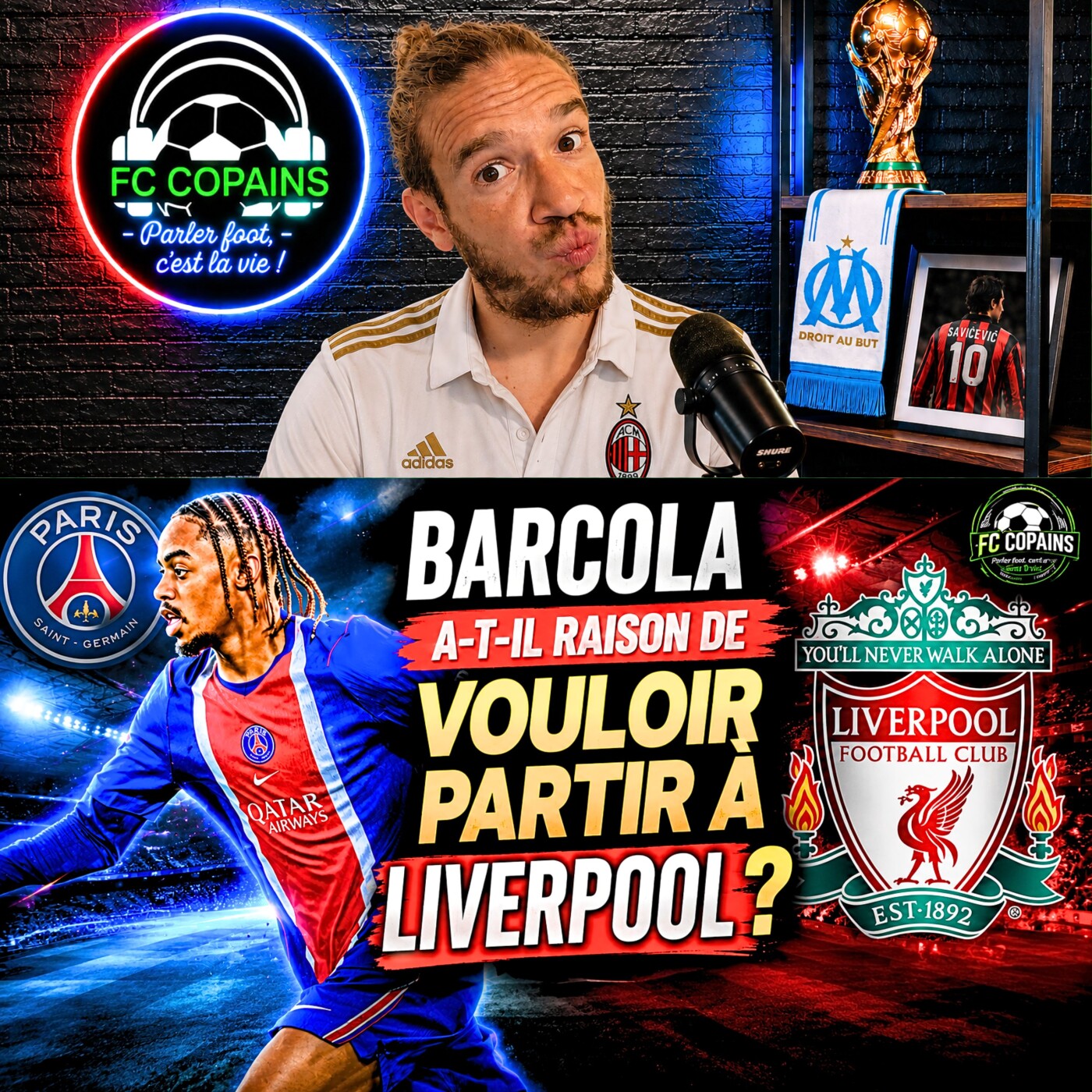 Débat Mercato - Bradley Barcola a-t-il raison de vouloir partir à Liverpool ?