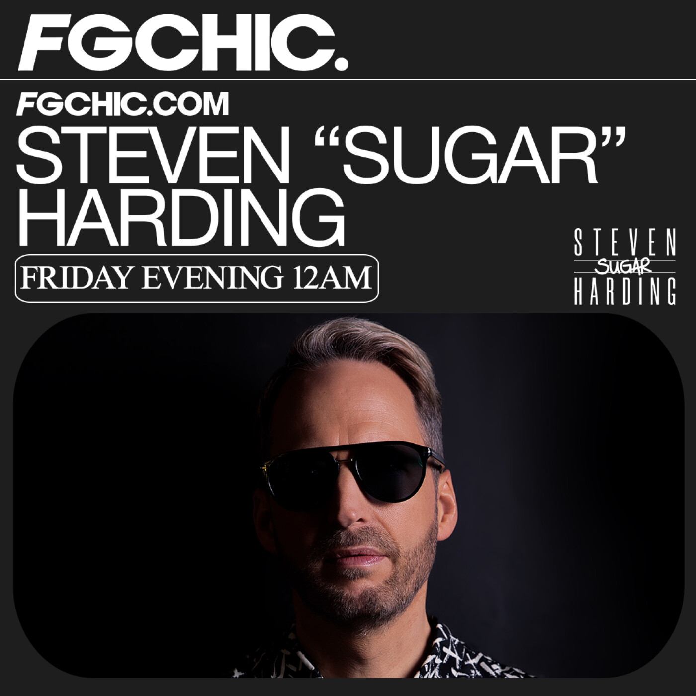 FG CHIC MIX BY STEVEN "SUGAR" HARDING