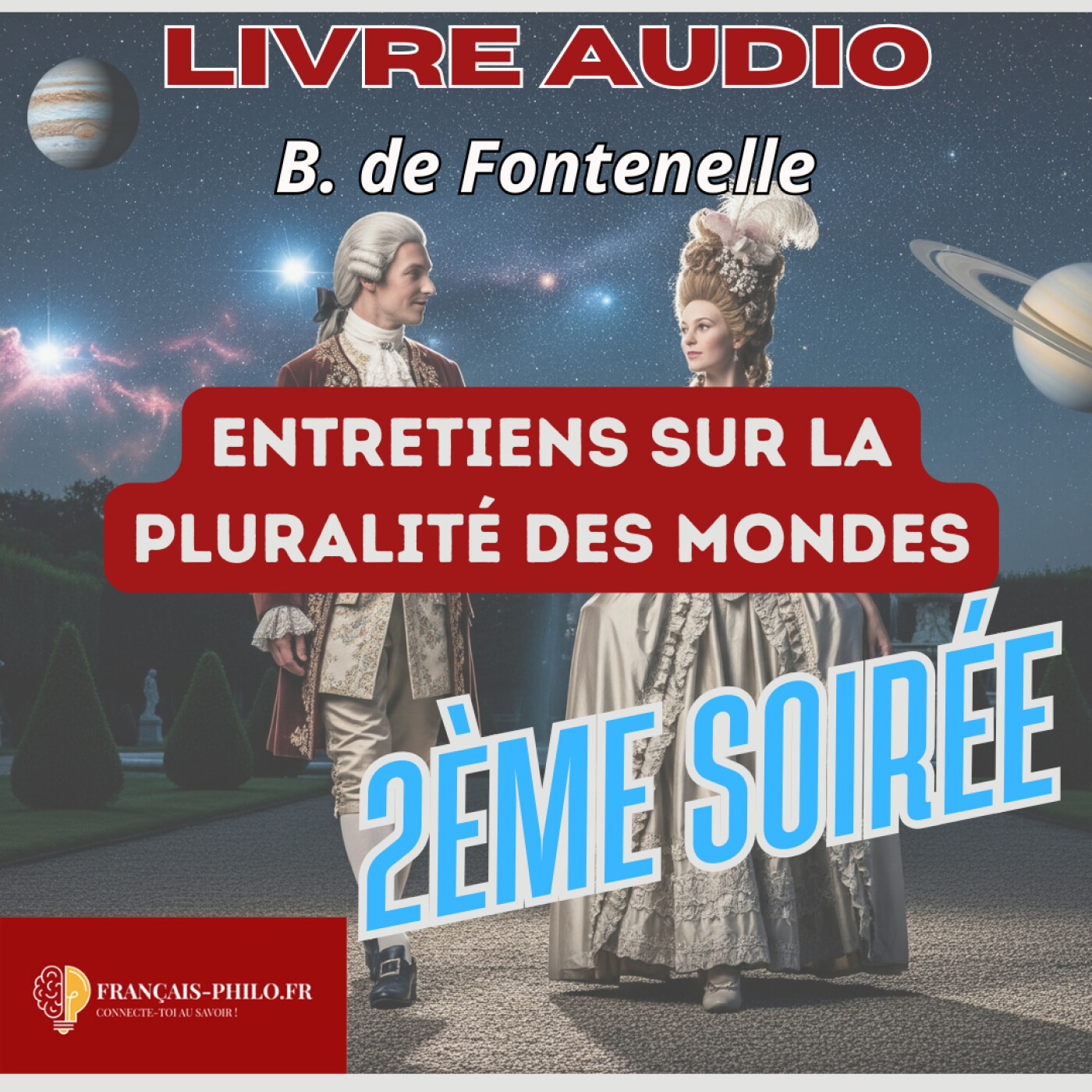 Fontenelle, Entretiens sur la pluralité des mondes, Deuxième soirée, livre audio Bac Français episode artwork