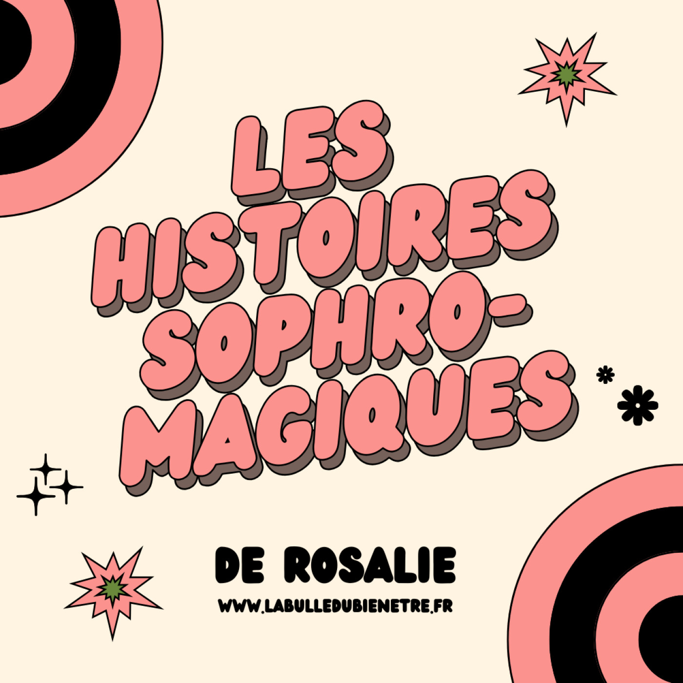 Les histoires Sophro-Magiques de Rosalie