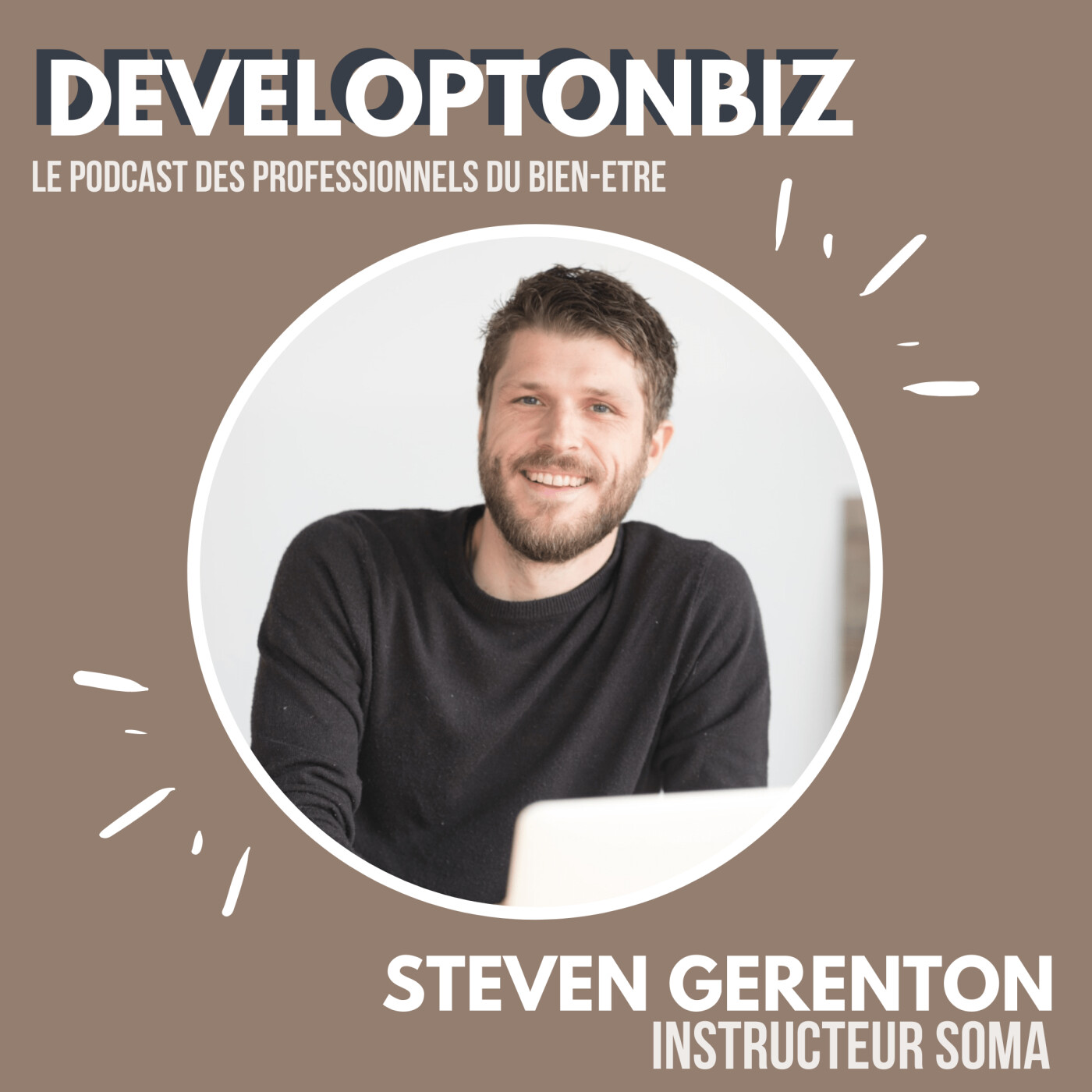 DEVELOPTONBIZ - le podcast des entrepreneurs du bien-être