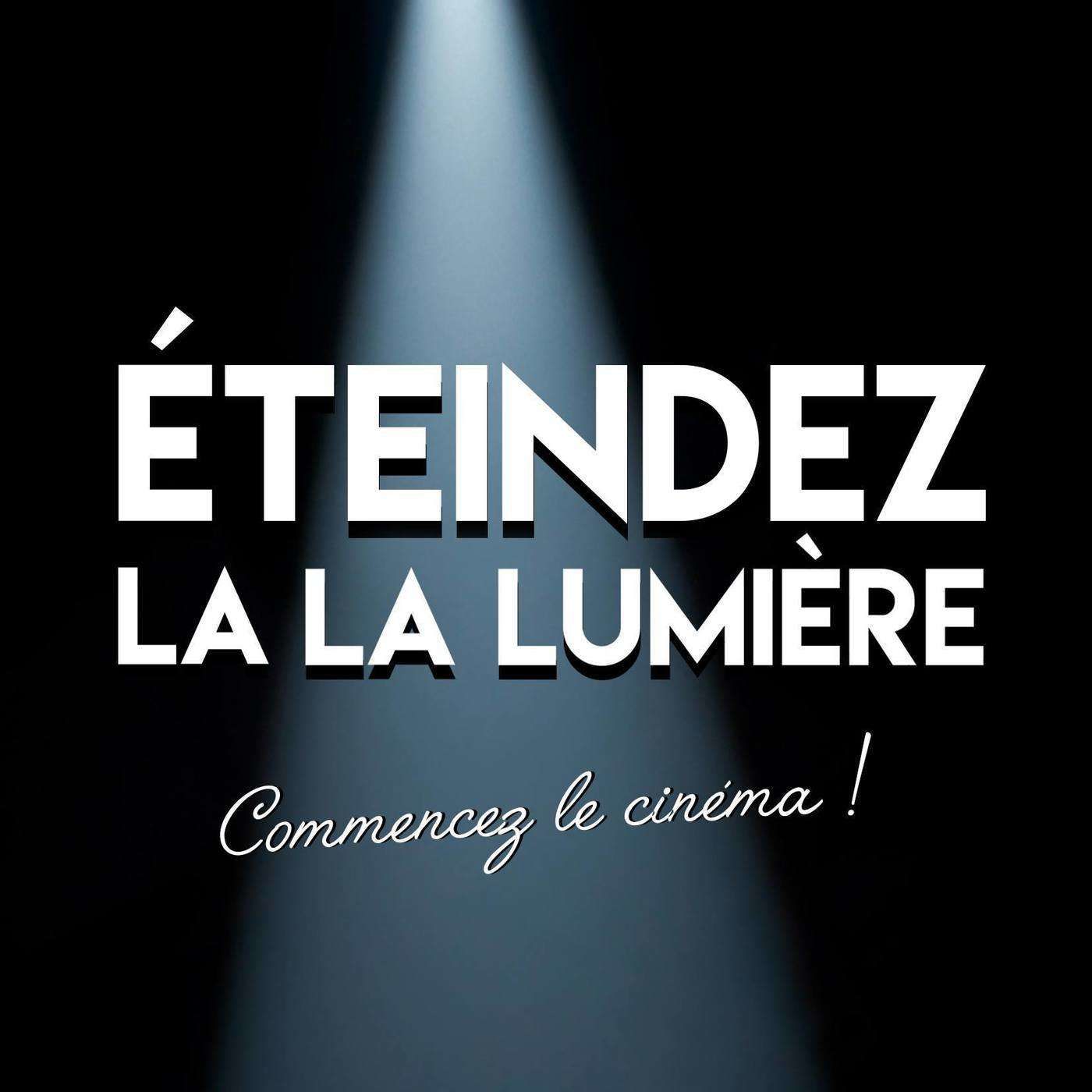 Éteindez la lumière