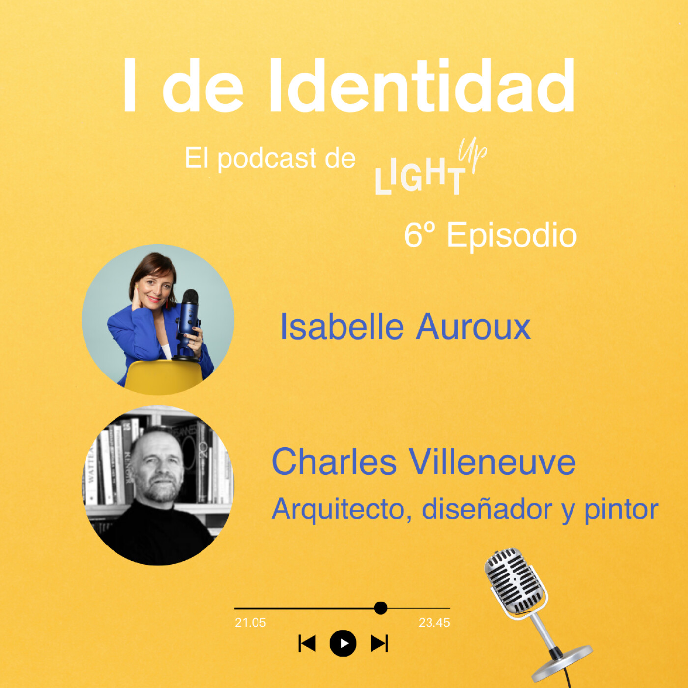 I de Identidad - el podcast de Isabelle Auroux LIGHTUP