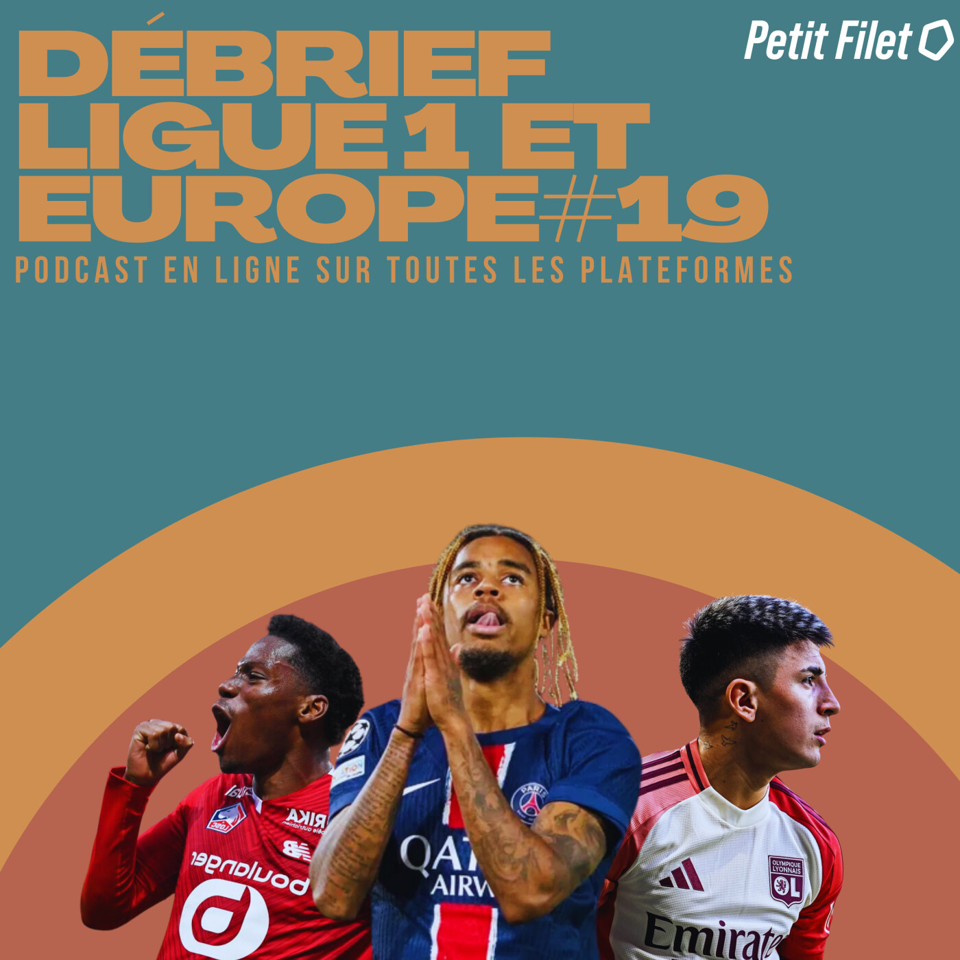 Débrief Ligue 1 et Europe #19 - Petit Filet episode artwork