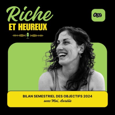 #32: Bilan mi-parcours de mes objectifs 2024 cover