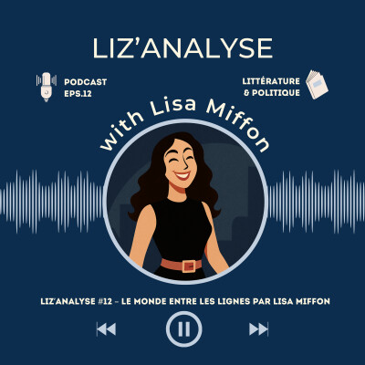 Liz’analyse #12 - Le monde entre les lignes par Lisa Miffon cover