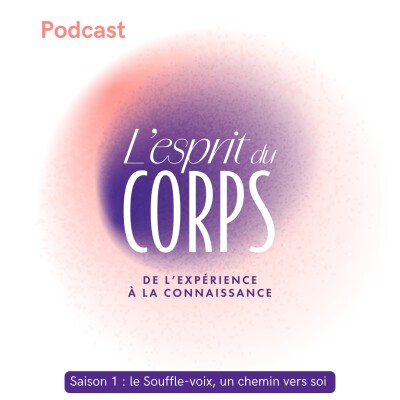 Le Souffle-Voix, un chemin vers soi - EP2 - Benjamin Grenard, itinéraire, de la transmission à la réception cover