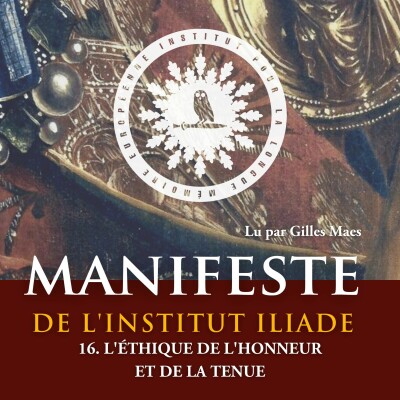 16. L'éthique de l'honneur et de la tenue -🦉 Manifeste de l'Institut Iliade cover