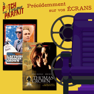 06 - PRÉCÉDEMMENT SUR VOS ÉCRANS - LES AFFAIRES THOMAS CROWN [REDIFF] cover
