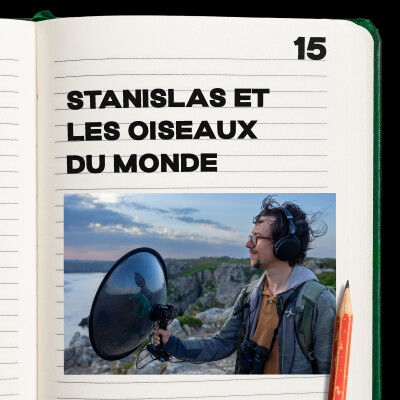 #15. Stanislas Wroza et les oiseaux du monde cover