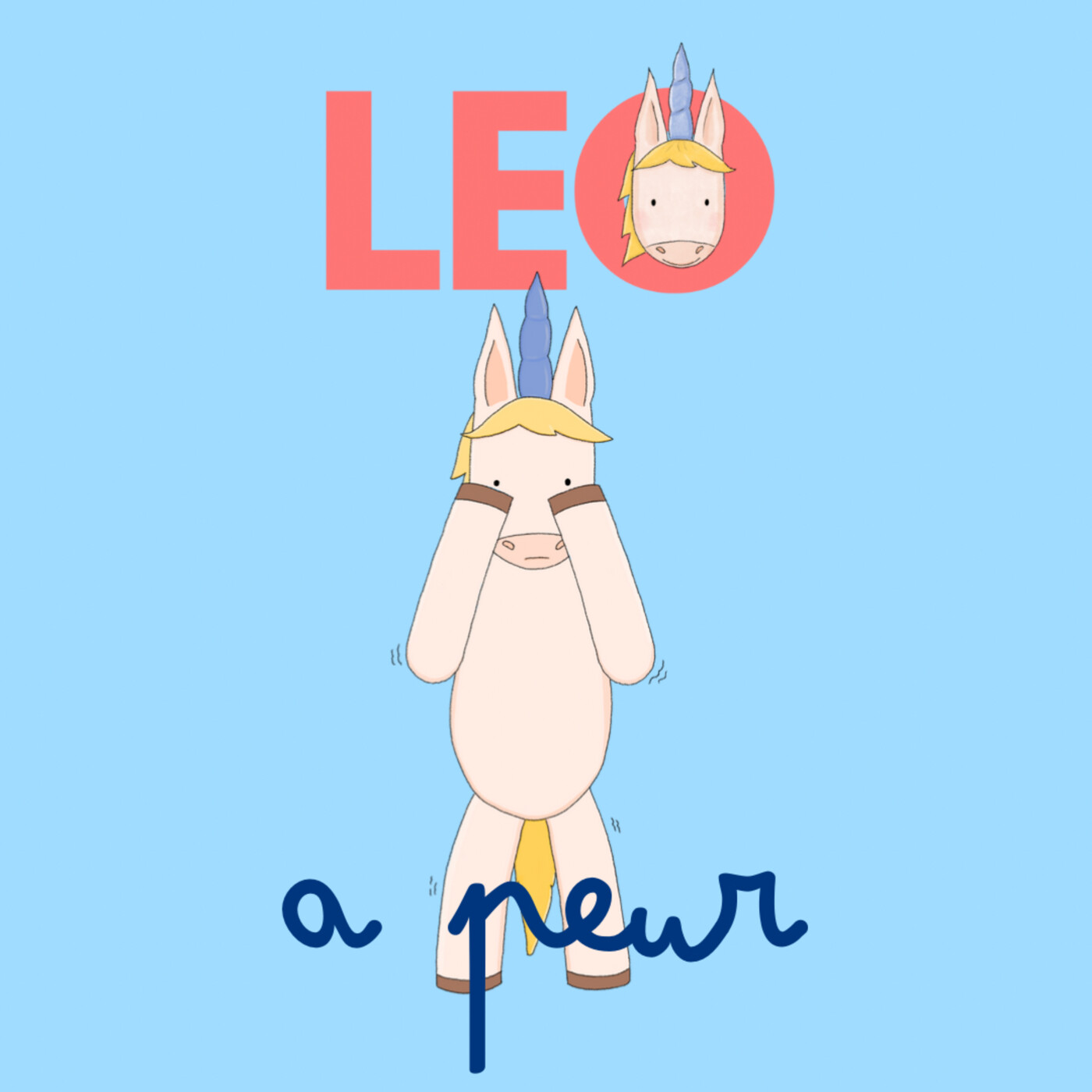Couverture de Leo la licorne - Affronter sa peur