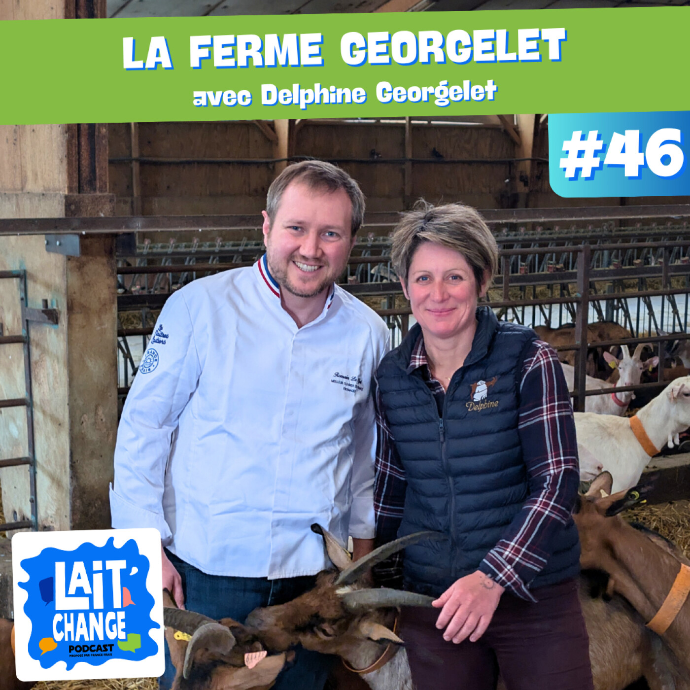 De nutritionniste à productrice de fromages de chèvre fermier : le parcours inspirant de Delphine Georgelet (#46)