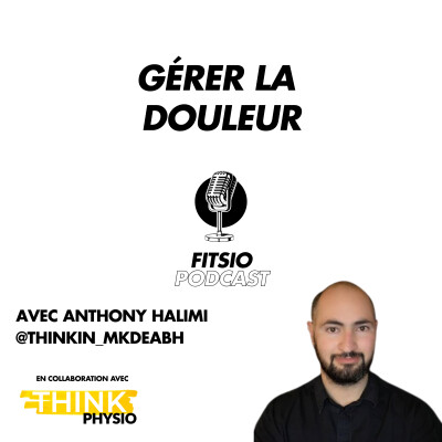 S2Ep13 Gérer la douleur (avec Anthony Halimi) 2/2 cover