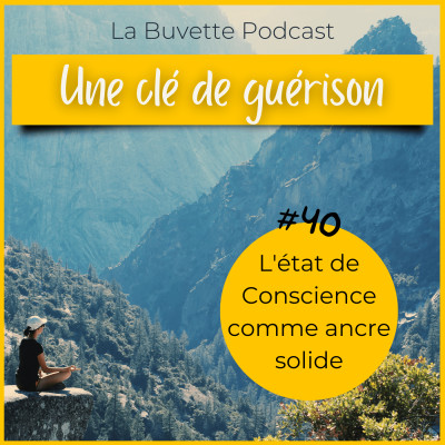 #40 La Conscience ou la CLÉ de la GUÉRISON cover