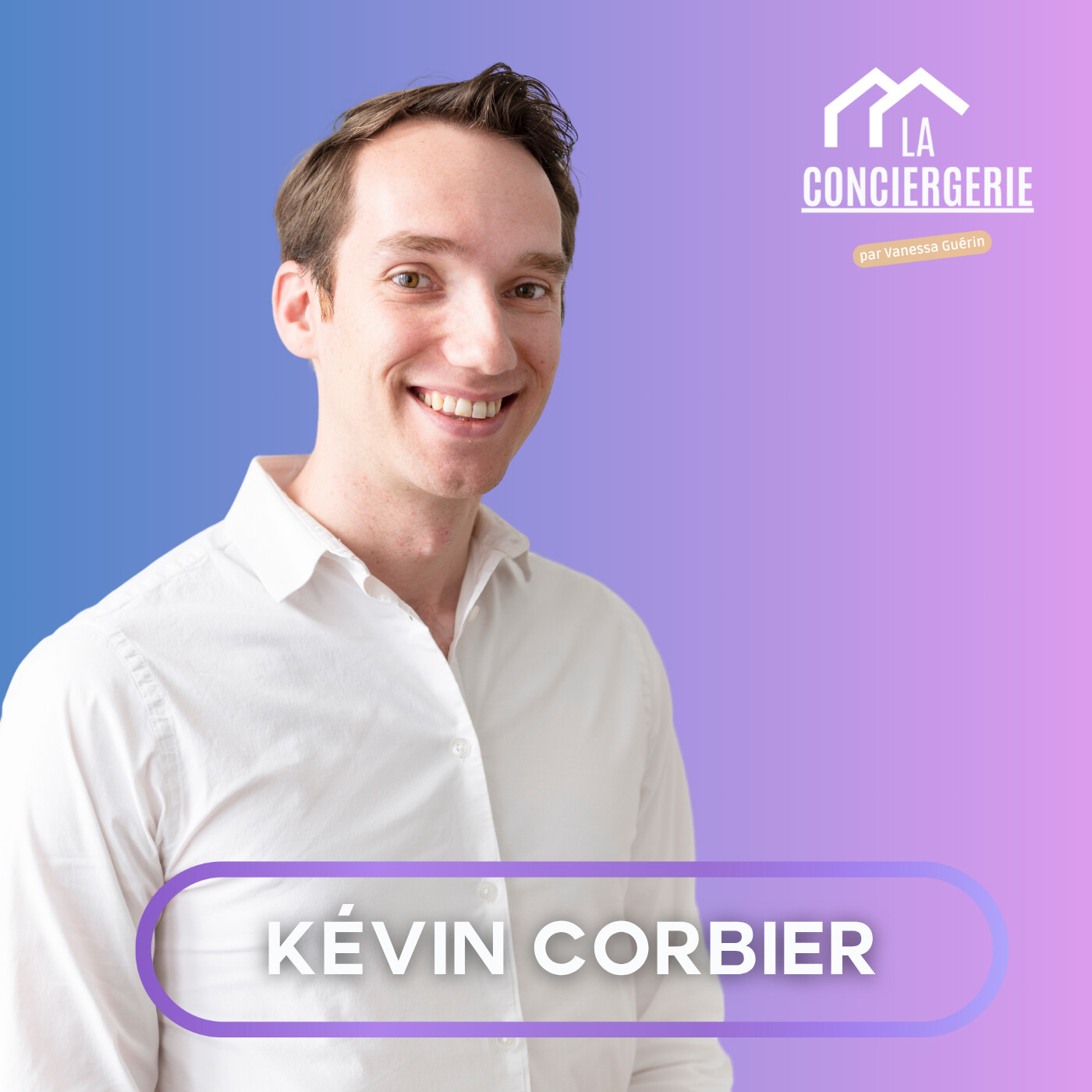 La conciergerie - Le podcast des conciergeries